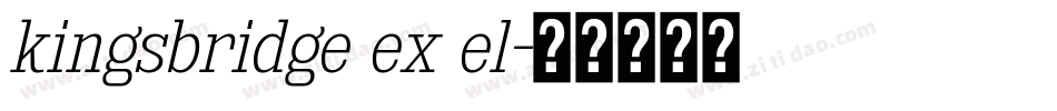 kingsbridge ex el字体转换